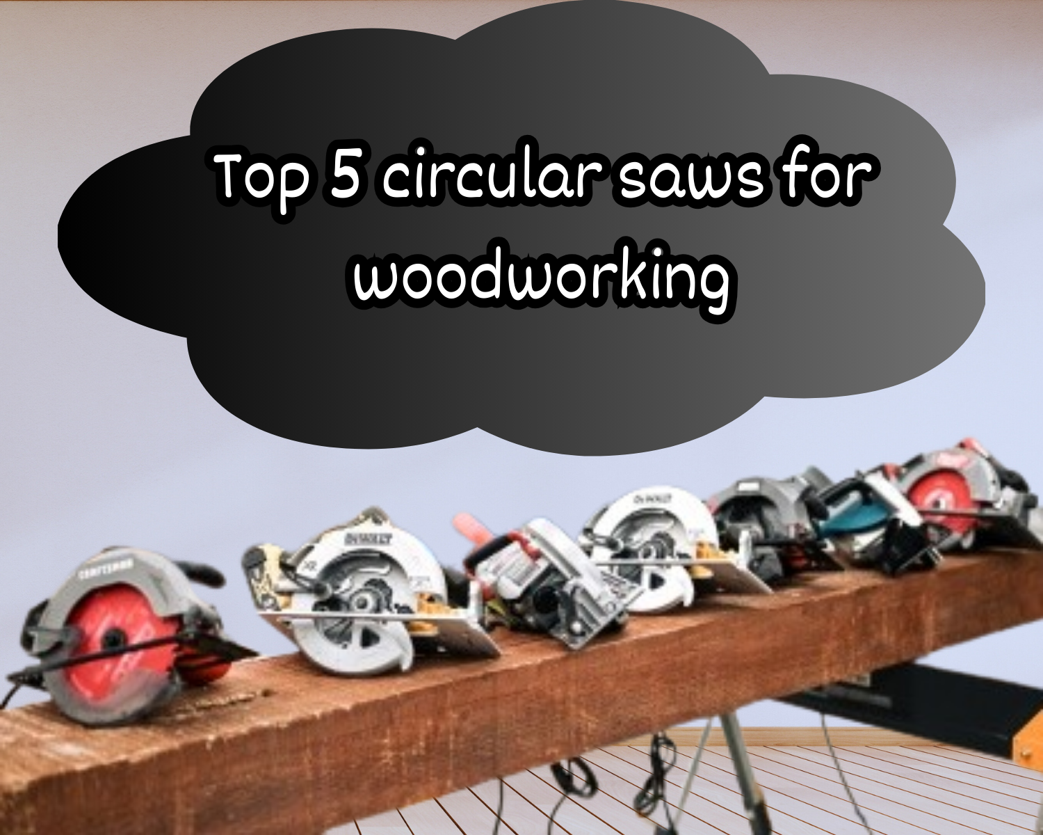 Circular saws